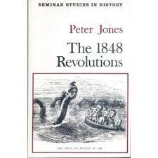 The 1848 Revolutions (Seminar Studies in History) by Peter Jones (1982-03-01)
