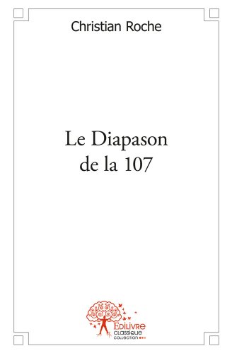 Le  diapason de la 107