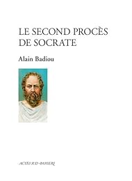 Le  second procès de Socrate