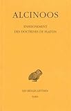 Enseignement des doctrines de Platon (Collection Des Universites De France Serie Grecque) (French Ed by