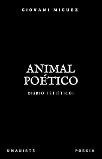 Livro Animal Poético: Diário Estético