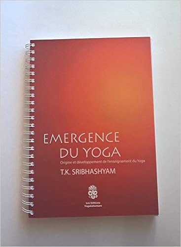 Amazon Fr Emergence Du Yoga Origine Et Developpement De L Enseignement Du Yoga T K Sribhashyam Livres