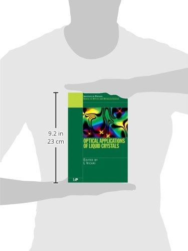 Optical Applications of Liquid Crystals (Series in Optics and Optoelectronics)
