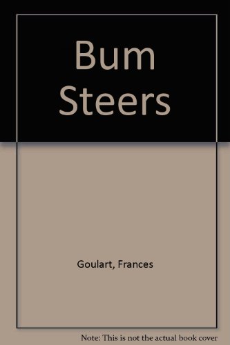 Bum Steers by Frances Goulart (Hardcover)
