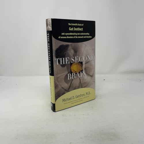The Second Brain: A Groundbreaking New Understanding of Nervous