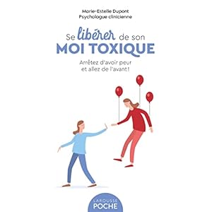 Se libérer de son moi toxique