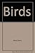 Birds (ASPCA pet care guides for kids) by 