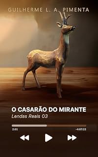 Livro Lendas Reais 03 - O Casarão do Mirante