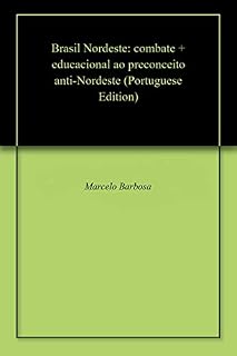 Livro Brasil Nordeste: combate + educacional ao preconceito anti-Nordeste