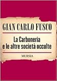 Image de La carboneria e le altre società occulte