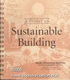 A Primer on Sustainable Building