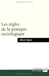 Les  règles de la pratique sociologique