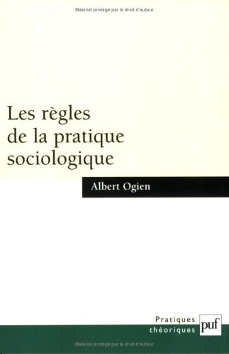 Les  règles de la pratique sociologique