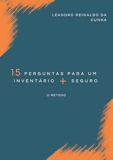 Livro 15 perguntas para um inventário + seguro: O método