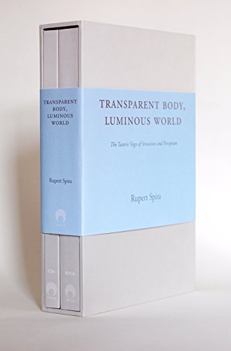 Transparent Body, Luminous World: The Tantric Yoga of Sensation and Perception (Book and six MP3 CD Box Set - 30 Hours o