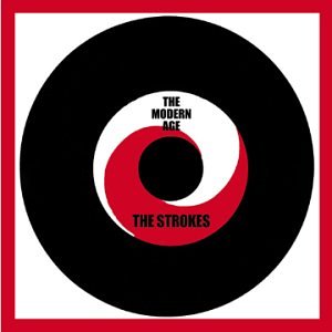 Strokes - The Modern Age EP - Zortam Music
