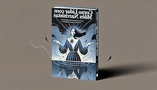 Livro Como Lidar com Mães Narcisistas