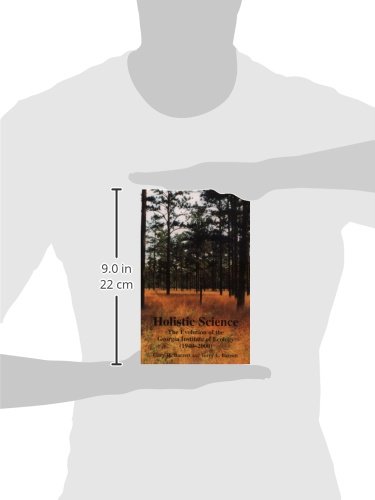 Holistic science the evolution of the georgia institute of ecology 19402000