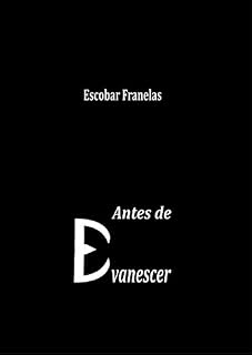 Livro Antes de Evanescer