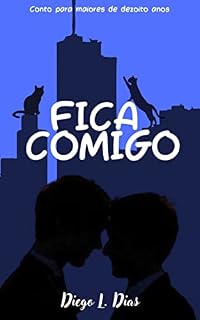 Livro Fica Comigo: Um conto para maiores de dezoito anos