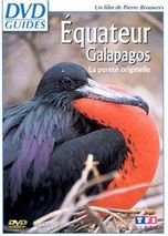 Equateur / Galapagos - La Pureté Originelle