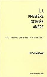 La  première gorgée amère