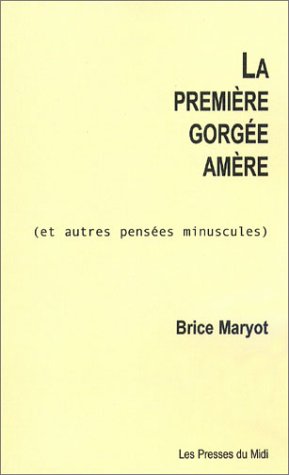 La  première gorgée amère