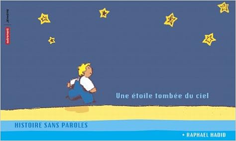 L Etoile Tombee Du Ciel Hadid Raphael 9782746704589