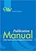 American Psychological Association: Publication Manual of the American Psychological Association (Paperback - Revised Ed.); 2009 Edition