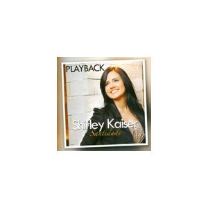 cd santidade shirley kaiser playback