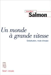 Un  monde à grande vitesse
