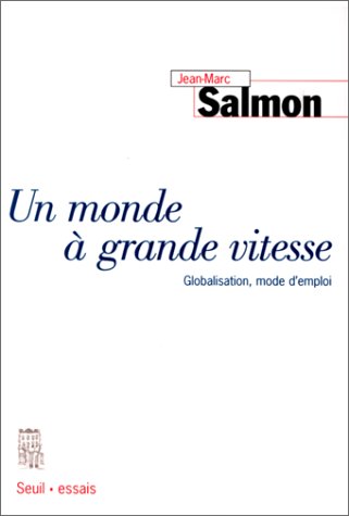 Un  monde à grande vitesse