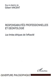 Responsabilités professionnelles et déontologie