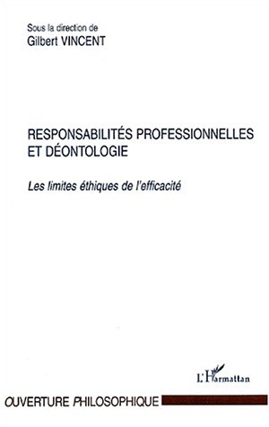 Responsabilités professionnelles et déontologie