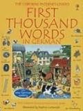 First Thousand Words German Internet Linked (German Edition)