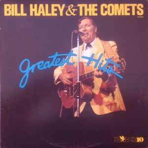 Bill Haley &Amp; His Comets - Greatest Hits [lp Vinyl] - Zortam Music