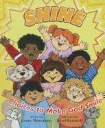 Shine: Choices That Make God Smile