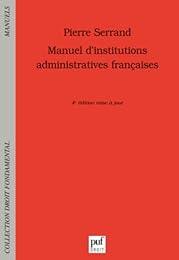 Manuel d'institutions administratives françaises