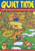 Quiet Time for Early Learners: One Year Daily Devotional for Early Learners Ages 4-6 (Quiet Time Devotionals)