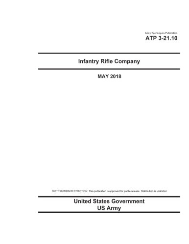 !B.e.s.t Army Techniques Publication ATP 3-21.10 Infantry Rifle Company May 2018 Z.I.P