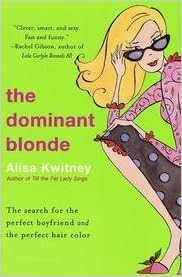 The Dominant Blonde The Search For The Perfect Boyfriend And