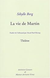 La  vie de Martin