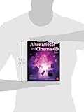 Image de After Effects and Cinema 4D Lite: 3D Motion Graphics and Visual Effects Using CINEWARE