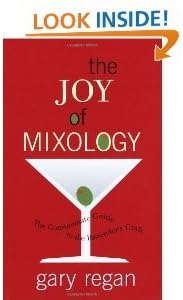 The Joy of MixologyTheConsummateGuide tothe Bartender's Craft