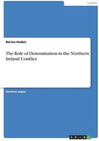 The Role of Denomination in the Northern Ireland Conflict