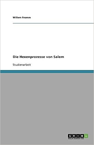 Die Hexenprozesse Von Salem Amazon De Fromm Willem Bucher