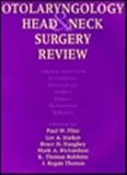 Otolaryngology : Head and Neck Surgery Review, Cummings, Charles W., Jr. and Haughey, Bruce, 0323006884