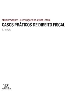 Livro Casos Práticos de Direito Fiscal - 2ª Edição