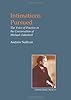 Intimations Pursued: The Voice of Practice in the Conversation of Michael Oakeshott (British Idealist Studies, Series 1: Oakeshott)