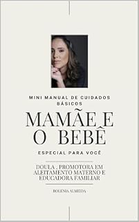 Livro Mini manual de cuidados básicos Mamãe e o Bebê